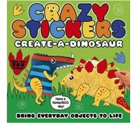 Crazy Stickers CreateaDinosaur by Danielle McLean Danielle McLean (Auteur)