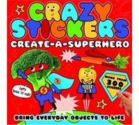 Crazy Stickers CreateaSuperhero by Danielle McLean Danielle McLean (Auteur)
