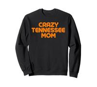 Crazy Tennessee Mom Sweatshirt