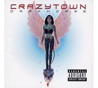 Crazy Town - Darkhorse [Import]