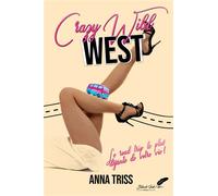 Crazy Wild West - Anna Triss - BLACK INK EDITIONS - broché - Roman