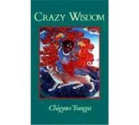 Crazy Wisdom Chogyam Trungpa (Auteur)