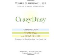 CrazyBusy Edward Hallowell (Auteur)