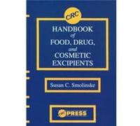 Crc Handbook Of Food, Drug, And Cosmetic Excipients