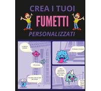 Crea I Tuoi Fumetti Personalizzati