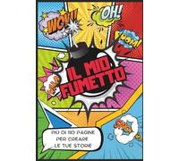 Crea il tuo fumetto. 110 template unici da disegnare e completare. Adatto sia a bambini alle prime armi che adulti esperti: Quaderno con 110 pagine ... per creare il tuo fumetto personalizzato.