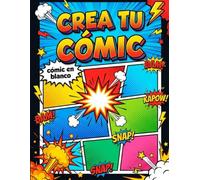 CREA TU CÓMIC: CÓMIC EN BLANCO.LIBRO DE VIÑETAS EN BLANCO PARA DIBUJAR TUS PROPIAS HISTORIAS