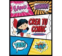 CREA TU COMIC PARA NIÑAS: Plantillas en blanco para dibujar tu comic