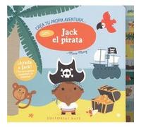 Crea Tu Propia Aventura Con Jack El Pirata - [Livre en VO] Morey, Marie (Auteur)