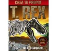 Crea Tu Propio T. Rex - VV AA Vv Aa (Auteur)