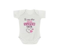 Créa03 Body naissance blanc 100% coton, Tu vas être une super Tata -fille- idée cadeau noël, anniversaire, naissance, annonce grossesse, marraine