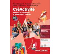 CréActivité. Parcours de civilisation et préparation à l'examen. Per la Scuola media