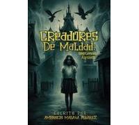 Creadores De Maldad