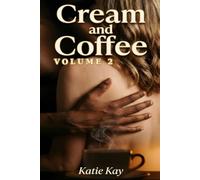 Cream and Coffee: VOLUME 2: Older women wanting younger black men: An Interracial Collection of fourteen Short Stories of African American men and older white women
