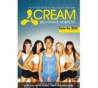 Cream Ibiza Dance Workout
