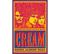 Cream - Royal Albert Hall - London May 2,3,5,6