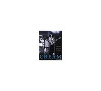 Cream: The Legendary Sixties Supergroup : Ginger Baker, Jack Bruce, Eric Clapton