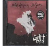 Creaming Jesus - Guilt by Association