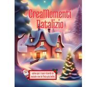 CreaMomenti Natalizio: salva qui i tuoi ricordi di Natale con le foto più belle