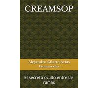 CREAMSOP: El secreto oculto entre las ramas