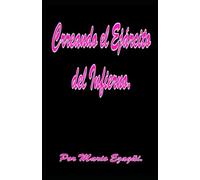 CREANDO EL EJÉRCITO DEL INFIERNO.