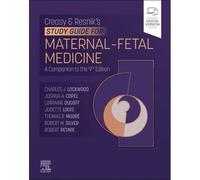 Creasy-Resnik's Study Guide For Maternal Fetal Medicine