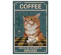 CREATCABIN Chat Café Signe Vintage Drôle Métal Tin Sign Affiche Rétro Parce Que Meurtre Est Mauvais Décoration Murale Art Peintures pour Maison Cuisine Salle Bains Café Bar Pub Décorations 30x20cm