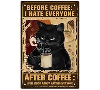 CREATCABIN Plaque en Métal pour Café avec Chat Vintage Before Coffee I Hate Everyone After Coffee I Feel Good About Hating Everyone Plaque en Métal Rétro pour Maison, Cuisine, Salle de Bain, Décoratio