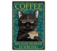 CREATCABIN Plaque Métal Chat Noir Café Parce Que Meurtre Est Mauvais Affiche Métal Vintage Rétro Art Mural Fer Peinture Plaque Animaux Drôles pour Maison Cuisine Salle Bain Décoration Murale 20x30cm
