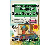 Create Cartoons And Animate With Surf Soup Tv