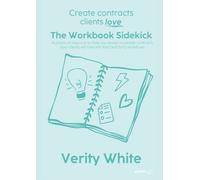 Create Contracts Clients Love - The Workbook Sidekick