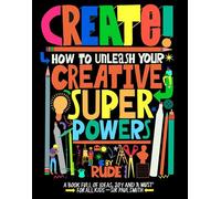 Create! How to unleash your creative superpowers - Rude - Laurence King Publishing - ebook (ePub) - Livre