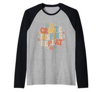 Create Inspire Repeat Motivation Maker Mindset - Manche Raglan