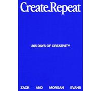 Create Repeat 365 Days of Creativity - Zack Evans - Penguin - ebook (ePub) - Livre