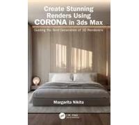 Create Stunning Renders Using Corona In 3ds Max