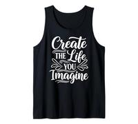 Create The Life You Imagine, Inspirational Motivation Slogan Débardeur