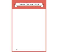 Create Your Own Book: Blank Orange Cover | For Kids to Write and Draw a Story with Guided Planning Pages