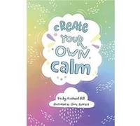 Create your own calm by Collins Kids Paperback Book Collins Kids (Auteur)