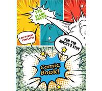 Create Your Own Comic And Cartoon Book Strips With Large Blank Pages On Various Panel Templates