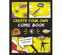Create Your Own Comic Book: Thoughtful Fox Blank Comic Book for Kids with Colour Inside - 100 Pages to Create Your Own Comics | Drawing Book for Boys ... & Characters | DIY Comic Kit Gift | A4