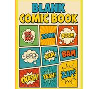 Create Your Own Comic World: Unleash Your Inner Superhero - Create, Draw & Imagine Without Limits!