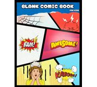 Create your own customized comic book for kids and adults age upto 6 Years: Blank comic book for kids and adults. Sketchbook for Age 3,4,5,6
