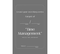 Create your own Diary series - Time Management: Boost your focus, celebrate daily wins, and plan tomorrow’s to-dos in just minutes a day with this 31-day guided journal.