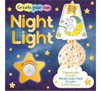 Create Your Own Night Light Create Your Own Night Light (Auteur)