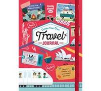 Create Your Own Travel Journal - anglais Lonely planet eng (Auteur)