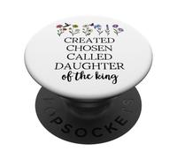 Created Chosen Called Daughter of King Bible Verse Christian PopSockets PopGrip Adhésif