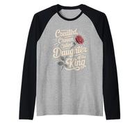 Created Chosen Called Daughter of King Christian Jesus God Manche Raglan