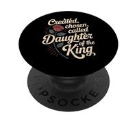 Created Chosen Called Daughter of King Christian Jesus God PopSockets PopGrip Adhésif