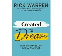 Created to Dream - Rick Warren - Zondervan - Livre en Anglais - Hardback Rick WarrenRick Warren (Auteur)