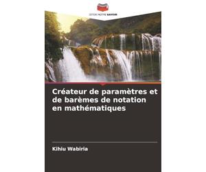 Créateur de paramètres et de barèmes de notation en mathématiques